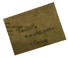 tauolla toistaiseksi